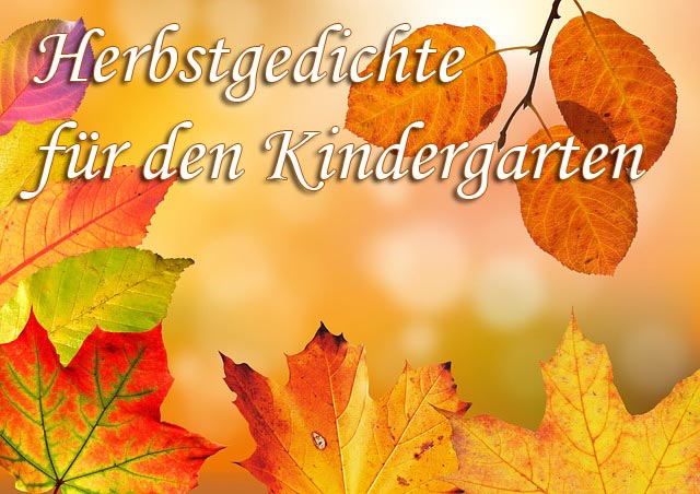 Herbstgedichte Kindergarten
