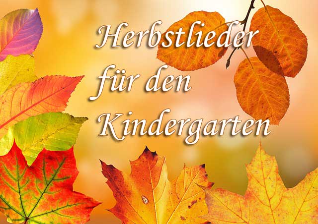 Herbstlieder Kindergarten
